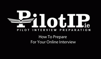 Pilot Interview Help - How To Prepare For Your Online Interview